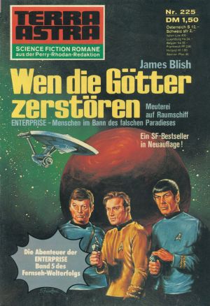 [Terra Astra 225] • Enterprise 05 · Wen die Götter zerstören